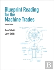 Blueprint Reading For Machine Trades