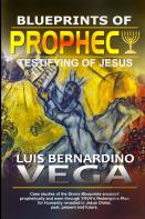 Blueprints Of Prophecy