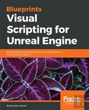 Blueprints Visual Scripting For Unreal Engine