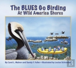 Bertrand.pt - Blues Go Birding At Wild America Shores