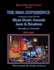 Blues In The 21st Century - The Bma Experience