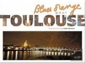 Blues Orange Pour Toulouse