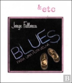 Bertrand.pt - Blues Para Uma Puta Velha
