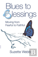 Blues To Blessings