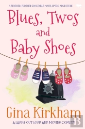 Blues, Twos And Baby Shoes