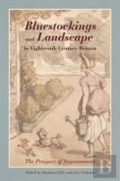 Bluestockings And Landscape In Eighteenth-Century Britain