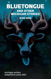 Bluetongue And Other Michigan Stories