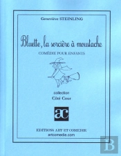 Bluette, La Sorcière À Moustache