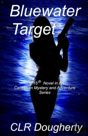 Bluewater Target: The 15th Novel In The