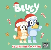 Bluey: 12 Dias para o Natal