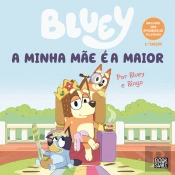 Bluey: A Minha Mãe é a Maior