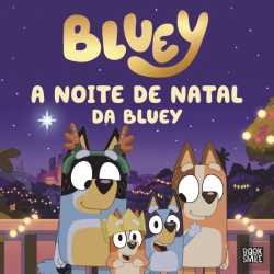 Bertrand.pt - Bluey: A Noite de Natal da Bluey