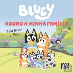 Bertrand.pt - Bluey: Adoro a Minha Família