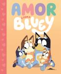 Bluey - Amor é com a Bluey