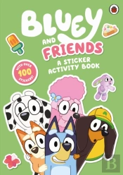 Bluey: Bluey And Friends: A Sticker Activity Book