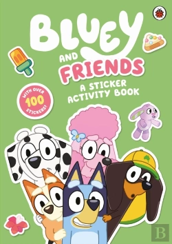 Bertrand.pt - Bluey: Bluey And Friends: A Sticker Activity Book