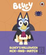 Bluey: Blueyâ€™S Halloween Mix-And-Match