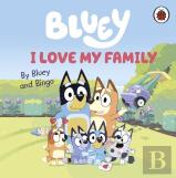 Bluey: I Love My Family
