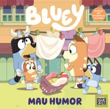 Bluey:  Mau Humor