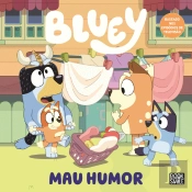 Bluey:  Mau Humor