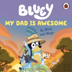 Bertrand.pt - Bluey: My Dad Is Awesome