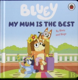 Bertrand.pt - Bluey: My Mum Is The Best