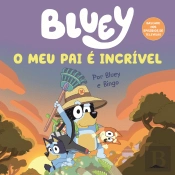 Bluey: O Meu Pai é Incrível