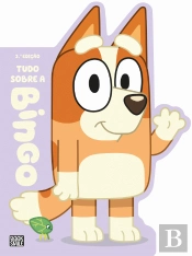 Bluey: Tudo sobre a Bingo