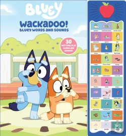 Bertrand.pt - Bluey: Wackadoo! Bluey Words And Sounds Sound Book