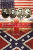 Bluff, Bluster, Lies And Spies