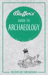 Bluffer'S Guide To Archaeology