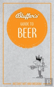 Bluffers Guide To Beer