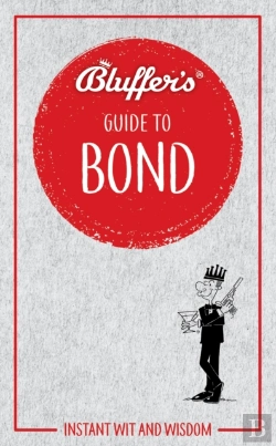 Bertrand.pt - Bluffer'S Guide To Bond