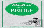 Bluffer'S Guide To Bridge