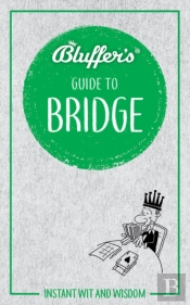 Bluffer'S Guide To Bridge