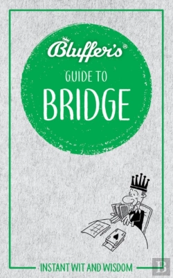 Bertrand.pt - Bluffer'S Guide To Bridge
