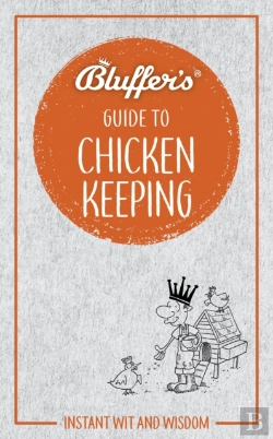 Bertrand.pt - Bluffer'S Guide To Chicken Keeping