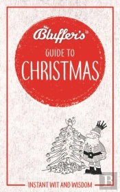 Bluffer'S Guide To Christmas