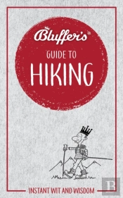 Bluffer'S Guide To Hiking