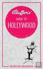 Bluffer'S Guide To Hollywood