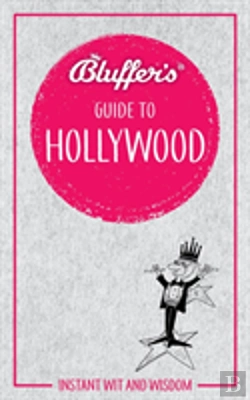 Bertrand.pt - Bluffer'S Guide To Hollywood