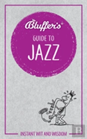 Bluffers Guide To Jazz
