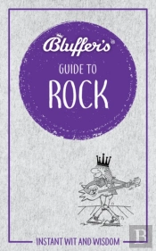 Bluffer'S Guide To Rock