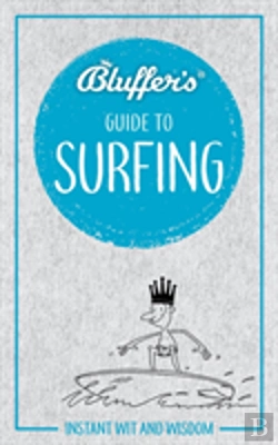 Bertrand.pt - Bluffers Guide To Surfing