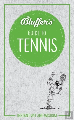 Bertrand.pt - Bluffer'S Guide To Tennis