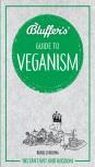 Bluffer'S Guide To Veganism