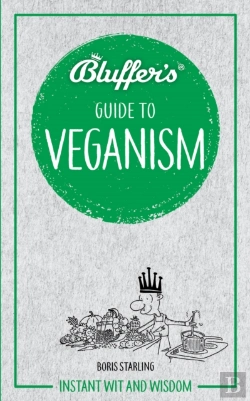 Bertrand.pt - Bluffer'S Guide To Veganism