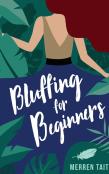 Bluffing For Beginners