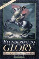 Blundering To Glory