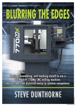 Bertrand.pt - Blurring The Edges. Buying, Assembling, And Teaching Myself To Use A Tormach